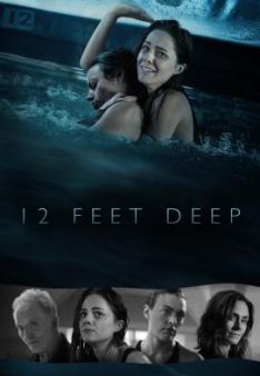 12 Feet Deep - Gefangen im Wasser