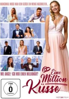 Eine Million Küsse - Wie angel ich mir einen Millionär?
