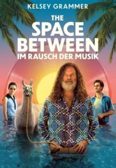 The Space Between - Im Rausch der Musik