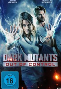 Dark Mutants - Out of Control