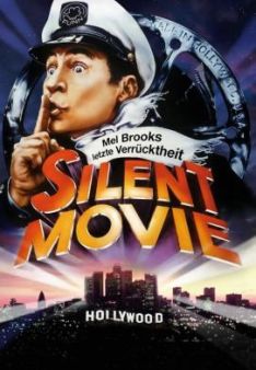Mel Brooks' letzte Verrücktheit: Silent Movie