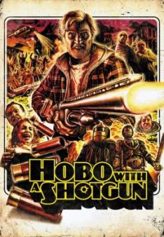 Hobo with a Shotgun