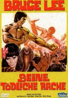 Bruce Lee - Seine tödliche Rache