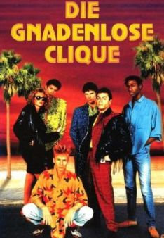 Die gnadenlose Clique