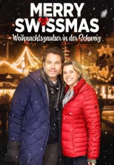 Merry Swissmas - Weihnachtszauber in der Schweiz