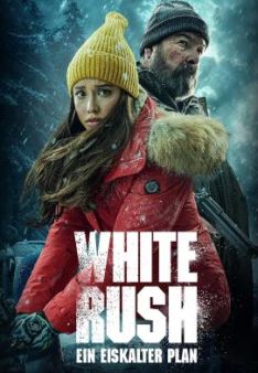 White Rush - Ein eiskalter Plan