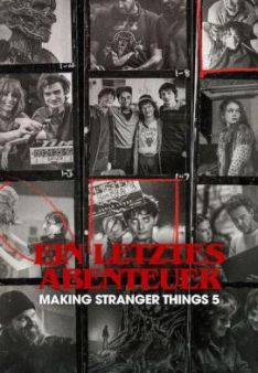Ein letztes Abenteuer: Making Stranger Things 5