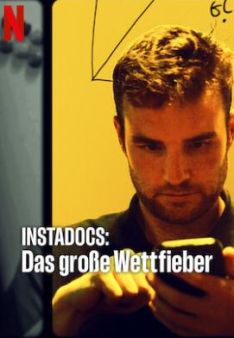 Instadocs: Das große Wettfieber