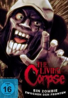 The Living Corpse - Ein Zombie zwischen den Fronten