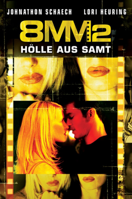 8MM 2 - Hölle aus Samt stream
