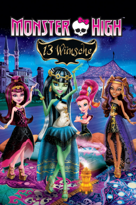 Monster High - 13 Wünsche stream