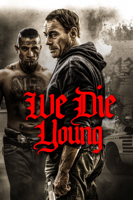 We Die Young stream