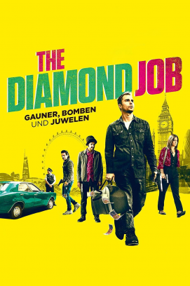 The Diamond Job - Gauner, Bomben und Juwelen stream