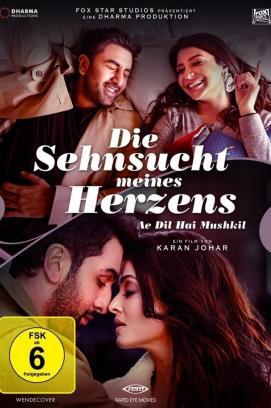 Die Sehnsucht meines Herzens - Ae Dil Hai Mushkil stream