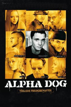 Alpha Dog - Tödliche Freundschaften stream