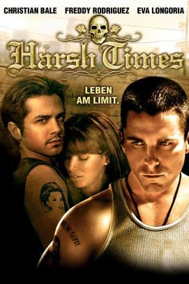Harsh Times - Leben am Limit stream