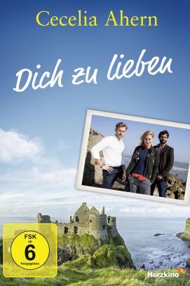 Cecelia Ahern: Dich zu lieben stream
