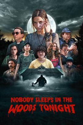 Nobody Sleeps in the Woods Tonight stream