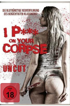 I P*** on Your Corpse stream