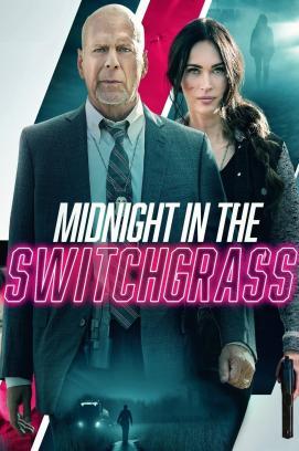 Midnight in the Switchgrass - Auf der Spur des Killers stream