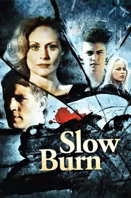 Slow Burn stream