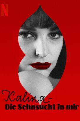 Kalina - Die Sehnsucht in mir stream