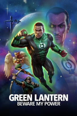 Green Lantern: Beware My Power stream