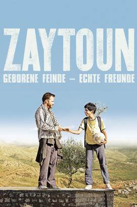Zaytoun - Geborene Feinde, echte Freunde stream