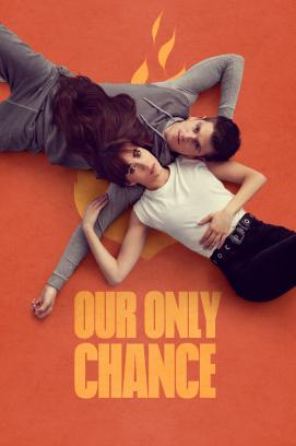 Our Only Chance - Staffel 1 stream
