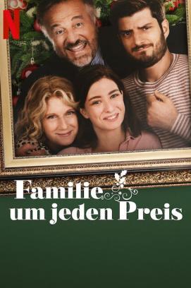 Familie um jeden Preis stream