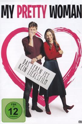 My Pretty Woman - Das Leben ist kein Liebesfilm stream