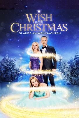 Wish for Christmas - Glaube an Weihnachten stream