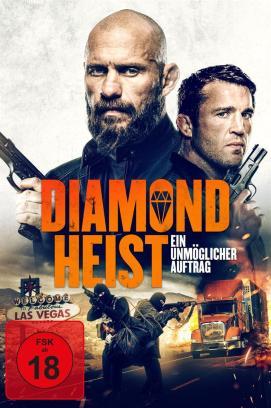 Diamond Heist - Ein unmöglicher Auftrag stream