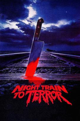 Night Train to Terror stream