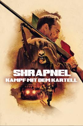 Shrapnel - Kampf mit dem Kartell stream