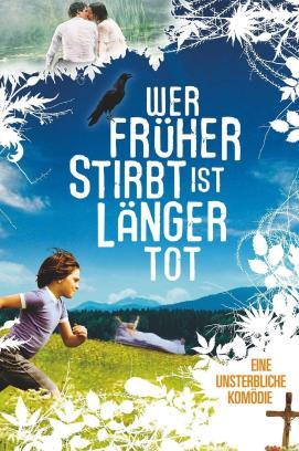Wer früher stirbt ist länger tot stream