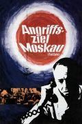 Angriffsziel Moskau stream