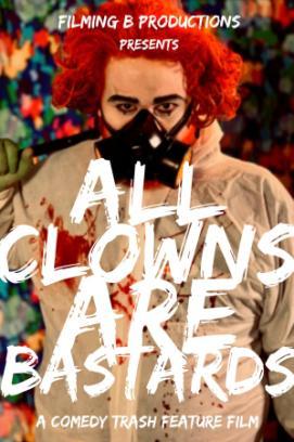 All Clowns are Bastards stream