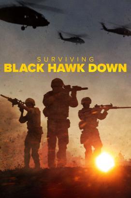 Surviving Black Hawk Down – Die Schlacht von Mogadischu - Staffel 1 stream