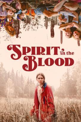 Spirit in the Blood stream