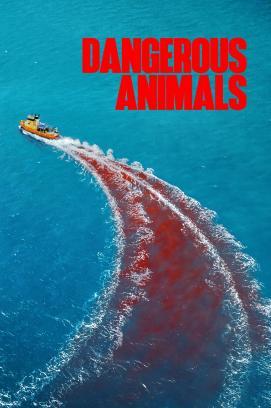 Dangerous Animals stream