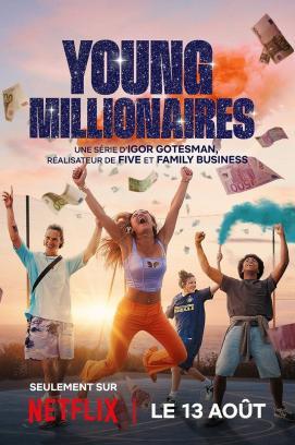 Young Millionaires - Staffel 1 stream