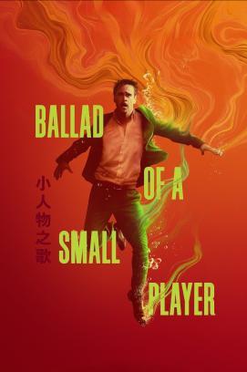 Ballad of a Small Player stream