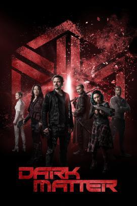 Dark Matter - Staffel 1 stream