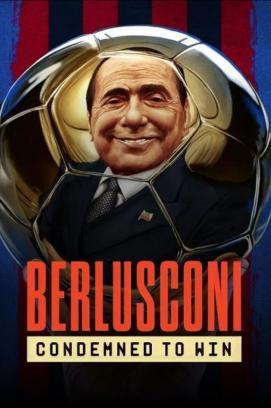 Berlusconi: Zum Siegen verdammt - Staffel 1 stream