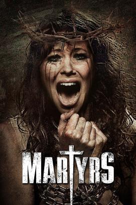Martyrs - The Ultimate Horror Movie stream