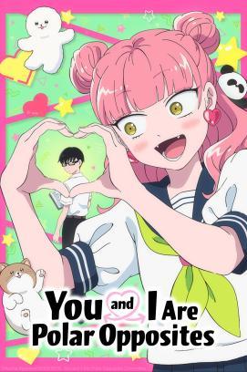 You and I Are Polar Opposites - Staffel 2 *Subbed* stream