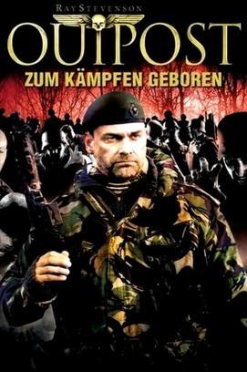 Outpost - Zum Kämpfen geboren stream
